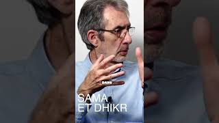 Le sama est englobé dans le dhikr - Éric Geoffroy