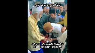 Santri Ngalap Berkah Abah Abuya Muhtadi Cidahu Pandeglang Banten #pakubanten #abuyamuhtadi #shorts