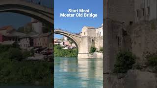 Stari Most, Bosnia & Herzegovina