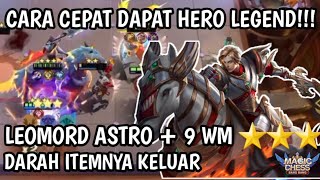 CARA CEPAT DAPAT HERO LEGEND DI EARLY GAME, LEOMORD ASTRO ⭐️⭐️⭐️ MENGAMUK!!! #magicchess