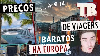 VÔOS POR 14 EUROS!!! - MUITO BARATO VIVER NA EUROPA! - Voos, Cruzeiros e Hospedagens