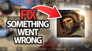 How To Fix Standoff2 Game App Something Went Wrong Error | Step By Step