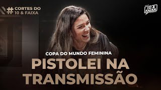 Já tava CRITICANDO Pia e jogadora, no 2º TEMPO - Cortes Podcast 10 & Faixa (com Renata Silveira)