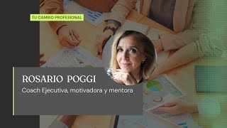 TU CAMBIO PROFESIONAL- ROSARIO POGGI