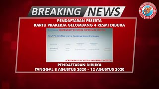 Pendaftaran Kartu Prakerja Gelombang 4 Resmi Dibuka Hari Sabtu 8 Agustus 2020 - 12 Agustus 2020