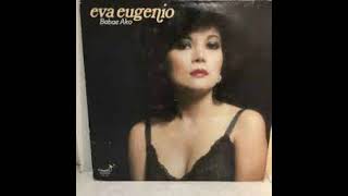 Pag ibig Na Walang Dangal : Eva Eugenio - Original Version