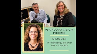 Psychology and Stuff Podcast: The Psychology of Humor