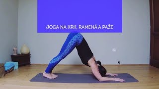 Joga na krk, ramená a paže | 35 minút