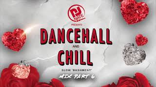 Dancehall & Chill Part 6 - 2021 Bedroom Dancehall Mix @DJNateUK