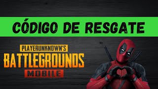 CÓDIGO DE RESGATE - PUBG MOBILE - DEADPOOL GAMES