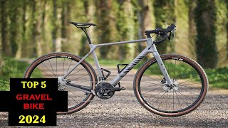 BEST 5 GRAVEL BIKE 2024|Top 5 | 2023 Gravel Bikes Built For Speed!|My Top 5 Gravel Bikes of 2023