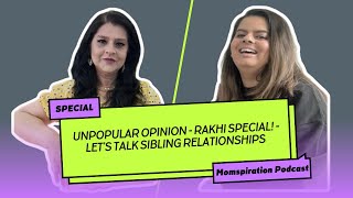 RAKHI SPECIAL - Unpopular Opinions - Let's talk about sibling relationships! #rakhi #rakshabandhan