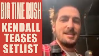 Kendall Schmidt Teases Big Time Rush Live 2021 Setlist!