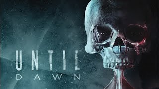 Until Dawn - Zesranie 3000 #1