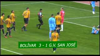 Resumen Fecha 1 Torneo Apertura Bolívar 3 - 1 Gualberto Villarroel San José