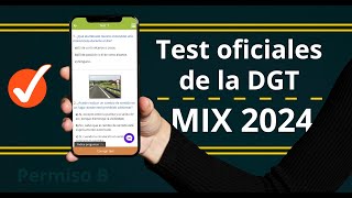 Test DGT MIX  28 | Teórica común 2024 | Permiso B