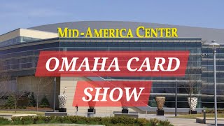 #458 OMAHA Card Show!! 🏢🏭🏪🏫