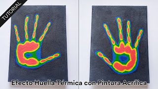 Cómo pintar efecto Huella Térmica 🖐️🔥 SIN SABER DIBUJAR!