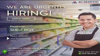 Al Masood Pharmacy & Super Market Hiring Shelf Boy For Gulzar -e- Hijri Scheme 33 Karachi