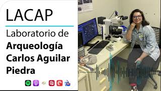 LACAP - Episodio 13: Petrografía - Parte 1