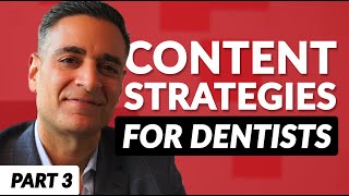 SEO for Dentists - Advanced Content Strategies Pt. 3