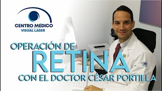 Testimonio de Salud de un paciente operado de retina por el doctor César Portilla.