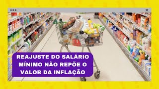 Cortes Se Liga 02/06 | Reajuste do salário mínimo não repõe o valor da inflação