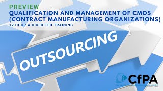 PREVIEW: Qualification and Management of Contract Manufacturing Organizations CMOs | Training