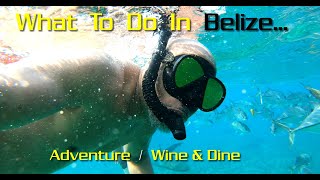 Belize: An Undiscovered Travel Destination