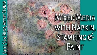 Mixed Media with Napkin Background | Using Paint, Stamps, & Crackle Paste