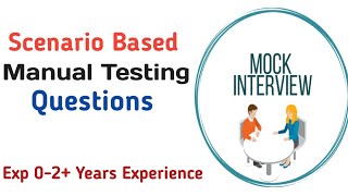 Manual Testing Mock Interview Questions and Answers for 0-2 YOE | Functional Testing Interview