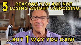 5 REASONS EXERCISE IS NOT BURNING YOUR BODYFAT (But One Way it still Can!)  #weightloss #fitness