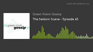 The Seldom Scene - Episode 45