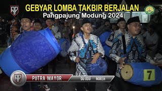 Juara 1 // PUTRA MAYOR  [] GEBYAR LOMBA TAKBIR BERJALAN 2024  Pangpajung Modung