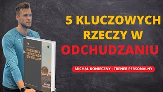 5 kluczowych rzeczy w odchudzaniu