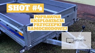 SHOTY #4 - Poprawna eksploatacja przyczepki - WojtasTV