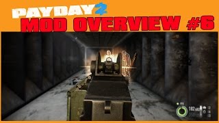 Payday 2 Mod Overview #6 (LMG Iron Sights/HD 3rd person Guns/Voice Changer)