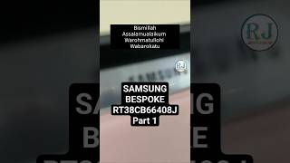 Samsung Bespoke Ungkep RT38CB66408J Part 1 #kulijaya #rahmajaya #Bespoke #samsung #RT38CB66408J