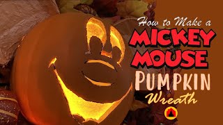 WDW At Home | How to Make a Mickey Mouse Pumpkin Wreath