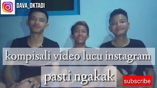 Kompilasi video lucu instagram dava oktadi part 8