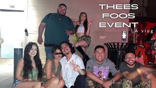 THEES FOOS EVENT l San Diego / LA vlog pt2