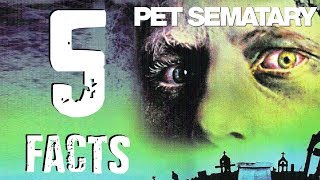 Pet Sematary (1989) - Five Facts