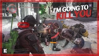 The Division | I'm Going to Kill You