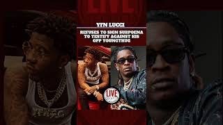 YFN Lucci was subpeonad to appear as a witness in the YSL RICO case. He refused to sign.