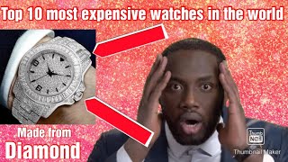 Top 10 most expensive watches in the world|Billion Dollars watch|Rolex