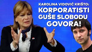 Karolina Vidović Krišto: Korporatisti guše slobodu govora!