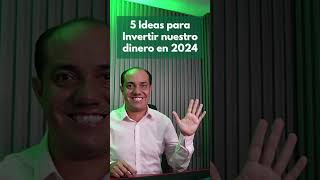 ✅ 5 ideas para invertir en Ecuador en el año 2024