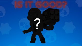 Is This Brawler Really That Good? (BRAWL STARS)