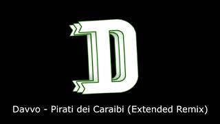 Davvo - Pirati dei Caraibi (Extended Remix)