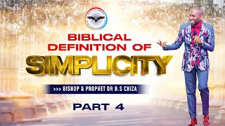 Biblical Definition Of Simplicity | Part 4 of 7